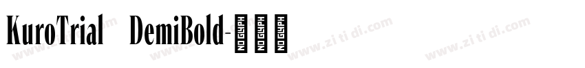 KuroTrial DemiBold字体转换